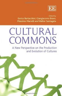 Cultural Commons: A New Perspective on the Production and Evolution of Cultures