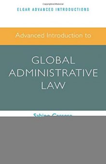 Advanced Introduction to Global Administrative Law