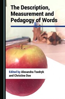 The Description, Measurement and Pedagogy of Words
