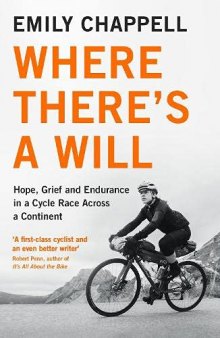 Where There's a Will: Discovering Endurance in a Race Across Europe