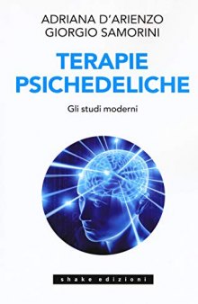 Terapie psichedeliche. Gli studi moderni