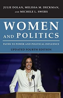 Women and Politics: Paths to Power and Political Influence