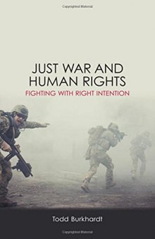 Just War And Human Rights: Fighting With Right Intention