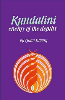 Kundalini  energy of the depths - a comprehensive study on the scriptures of non-dualistic Kasmir Saivissm