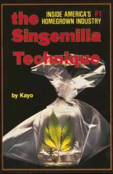 Sinsemilla technique - an insight into a cultivation production technique