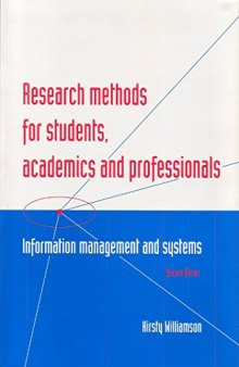 Research methods for students, academics and professionals - information management and systems