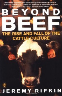 Beyond beef - the rise and fall of the cattle culture
