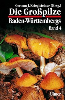 Die Großpilze Baden-Württembergs