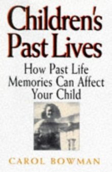 Children's past lives - how past life memories can affect your child