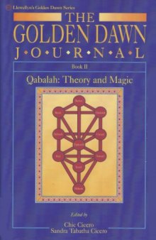Golden Dawn journal - Book II - Qabalah - theory and magic