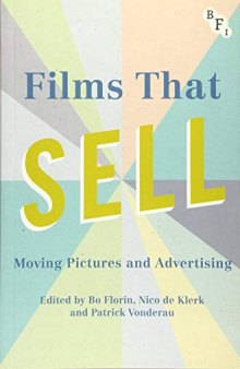 Films that Sell: Moving Pictures and Advertising