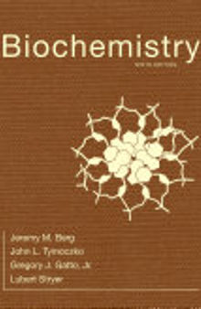 Biochemistry by Jeremy M. Berg John L. Tymoczko Gregory J. Gatto, Jr. Lubert Stryer