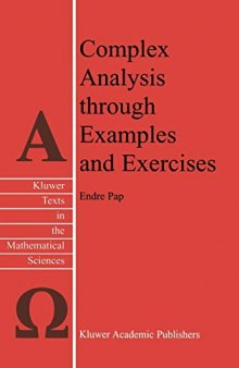 Complex Analysis through Examples and Exercises