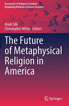 The Future of Metaphysical Religion in America