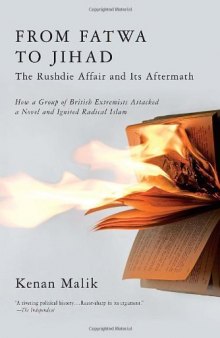 From Fatwa to Jihad: The Rushdie Affair and Its Aftermath