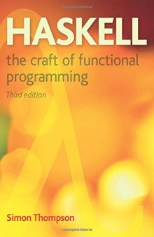 Haskell: the Craft of Functional Programming