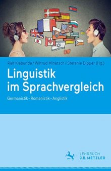 Linguistik im Sprachvergleich: Germanistik – Romanistik – Anglistik