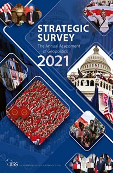 The Strategic Survey 2021: The Annual Assessment of Geopolitics