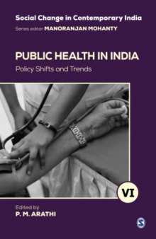 Public Health in India: Policy Shifts and Trends