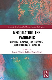 Negotiating the Pandemic: Cultural, National, and Individual Constructions of Covid-19