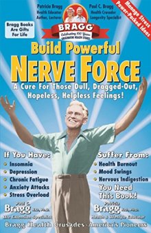 Bragg - Build Powerful Nerve Force . It controls your life - keep it healthy