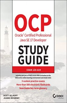 OCP Oracle Certified Professional Java SE 17 Developer Study Guide - Exam 1Z0-829.