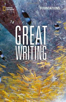 Great Writing Foundations (Great Writing, Fifth Edition)