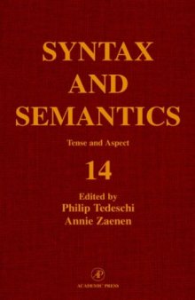 Syntax and Semantics, Volume 14: Tense and Aspect