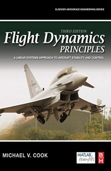 Instructor Solution Manual To Accompany Flight Dynamics Principles: A Linear Systems Approach to Aircraft Stability and Control Third Edition (Solutions)