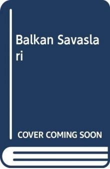 Balkan Savaşları 1912-1913