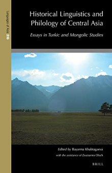 Historical Linguistics and Philology of Central Asia Essays in Turkic and Mongolic Studies