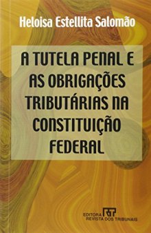 A Tutela Penal e as Obrigações Tributárias na Constituição Federal