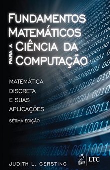 Fundamentos matemáticos para a ciência da computação: Matemática Discreta e Suas Aplicações