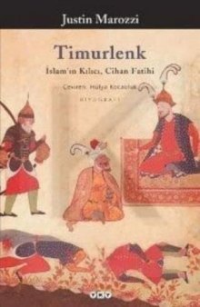 Timurlenk: İslam'ın Kılıcı, Cihan Fatihi