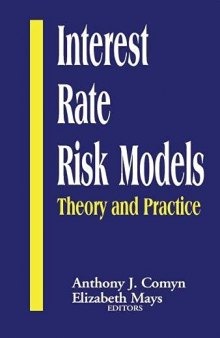 Interest Rate Risk Models: Theory and Practice