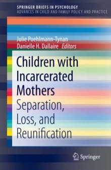 Children with Incarcerated Mothers: Separation, Loss, and Reunification