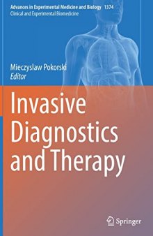 Invasive Diagnostics and Therapy (Advances in Experimental Medicine and Biology, 1374)
