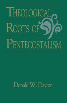 Theological Roots of Pentecostalism