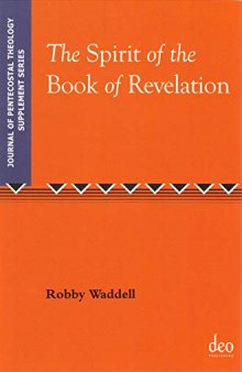 The Spirit of the Book of Revelation (Journal of Pentecostal Theology)