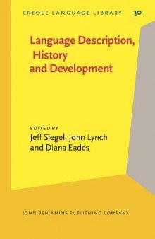 Language Description, History and Development: Linguistic indulgence in memory of Terry Crowley