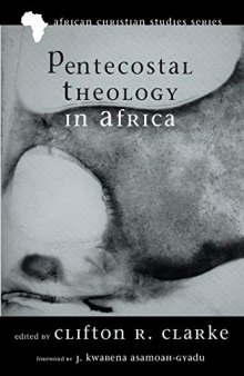 Pentecostal Theology in Africa (African Christian Studies Series (Africs))