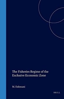 The Fisheries Regime of the Exclusive Economic Zone