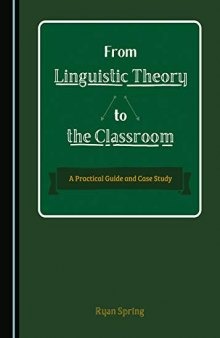 From Linguistic Theory to the Classroom: A Practical Guide and Case Study