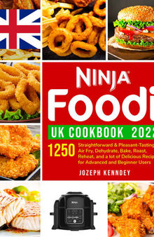 Ninja Foodi UK Cookbook 2022