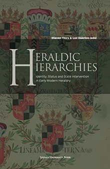 Heraldic Hierarchies: Identity, Status and State Intervention in Early Modern Heraldry