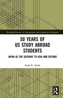 50 Years of US Study Abroad Students: Japan as the Gateway to Asia and Beyond