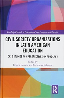 Civil Society Organizations in Latin American Education: Case Studies and Perspectives on Advocacy
