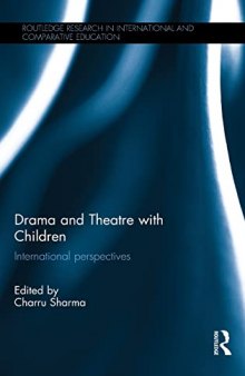 Drama and Theatre with Children: International perspectives