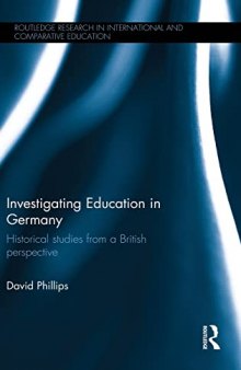 Investigating Education in Germany: Historical studies from a British perspective