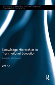 Knowledge Hierarchies in Transnational Education: Staging dissensus